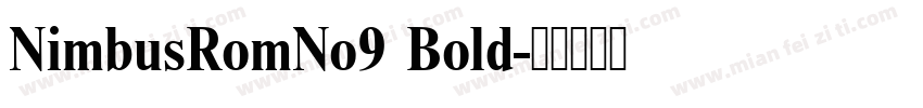 NimbusRomNo9 Bold字体转换